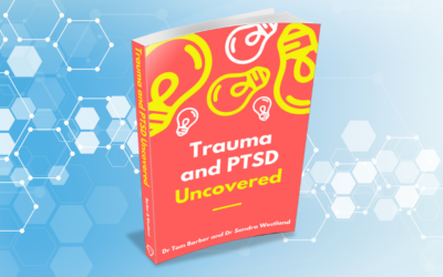 Trauma and PTSD Uncovered