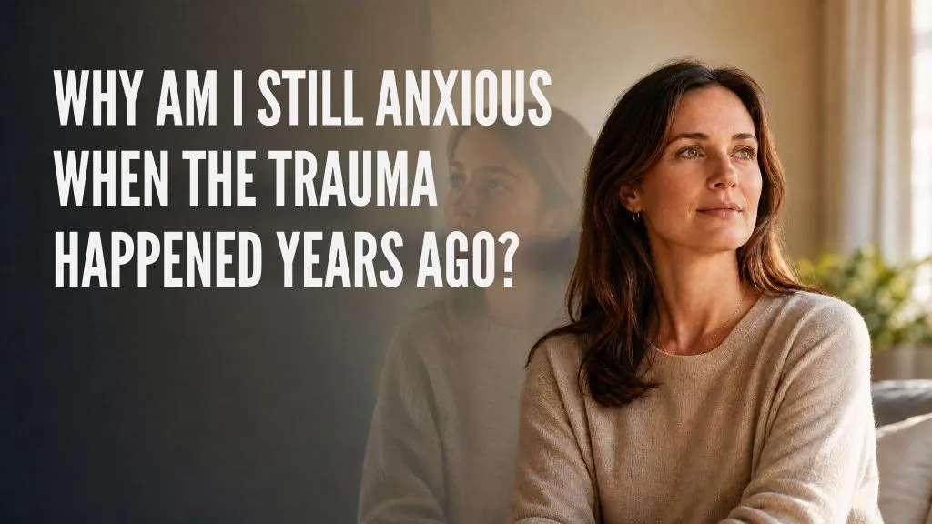 Why am i still anxious?